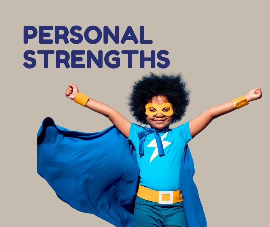 Personal Strengths Personal Strengths